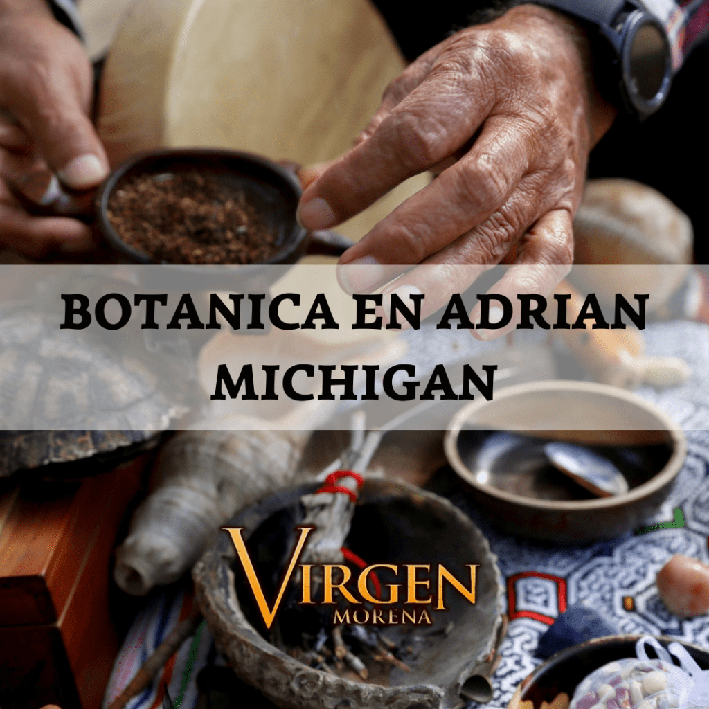 Botanica en Adrian Michigan